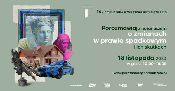 14. edycja Dnia Otwartego Notariatu - zmiany w prawie spadkowym