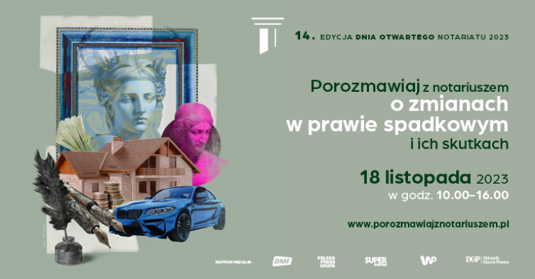 14. edycja Dnia Otwartego Notariatu - zmiany w prawie spadkowym